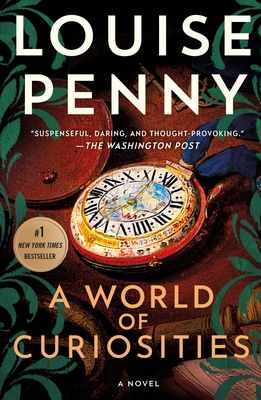 A World of Curiosities (Chief Inspector Armand Gamache #18) by Louise Penny