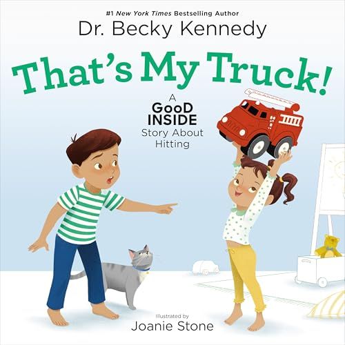 That&#39;s My Truck!: A Good Inside Story About Hitting by Becky Kennedy