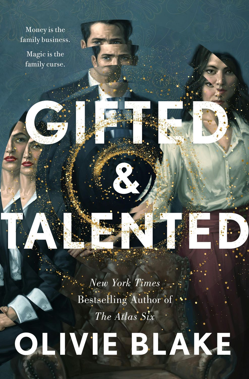 Gifted &amp; Talented by Olivie Blake