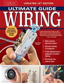Ultimate Guide: Wiring, 10th ed. by The Editors of Creative Homeowner