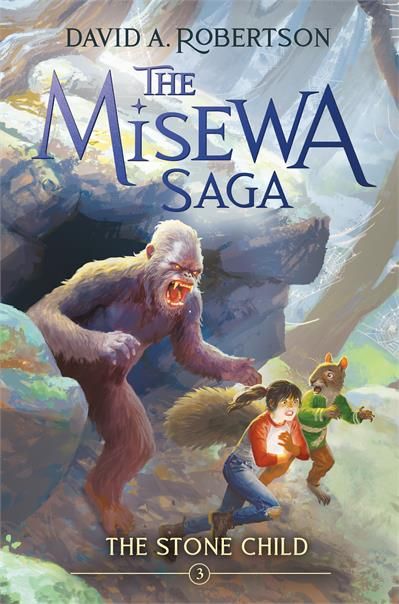 The Stone Child (The Misewa Saga #3) by David A. Robertson
