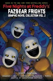 Fazbear Frights Graphic Novel Collection Vol. 2 (Five Nights at Freddy’s) by Scott Cawthon