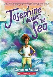 Josephine Against the Sea by Shakirah Bourne