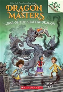 Curse of the Shadow Dragon: A Branches Book (Dragon Masters #23) by Tracey West, Graham Howells
