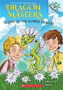 Bloom of the Flower Dragon (Dragon Masters #21) by Tracey West