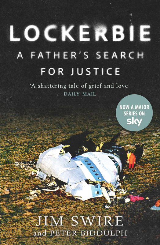 Lockerbie: A Father’s Search for Justice by Jim Swire