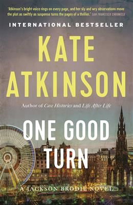 One Good Turn (Jackson Brodie #2) by Kate Atkinson