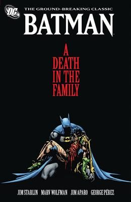 Batman: A Death in the Family by Jim Starlin, Marv Wolfman
