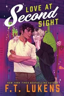 Love at Second Sight by F.T. Lukens