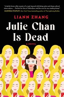 Julie Chan Is Dead by Liann Zhang