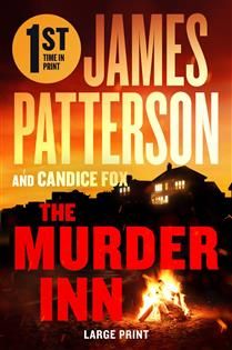 The Murder Inn (LARGE PRINT) by James Patterson, Candice Fox