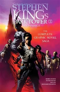 Stephen King&#39;s The Dark Tower: Beginnings Omnibus by Peter David, Robin Furth, Jae Lee, Richard Isanove