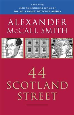 44 Scotland Street (44 Scotland Street #1) by Alexander McCall Smith, Iain McIntosh