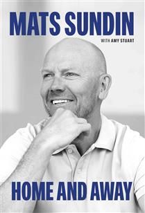 Home and Away by Mats Sundin, Amy Stuart
