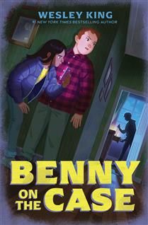 Benny on the Case by Wesley King, Maike Plenzke