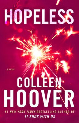 Hopeless (Hopeless #1) by Colleen Hoover