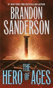 The Hero of Ages (Mistborn #3) by Brandon Sanderson