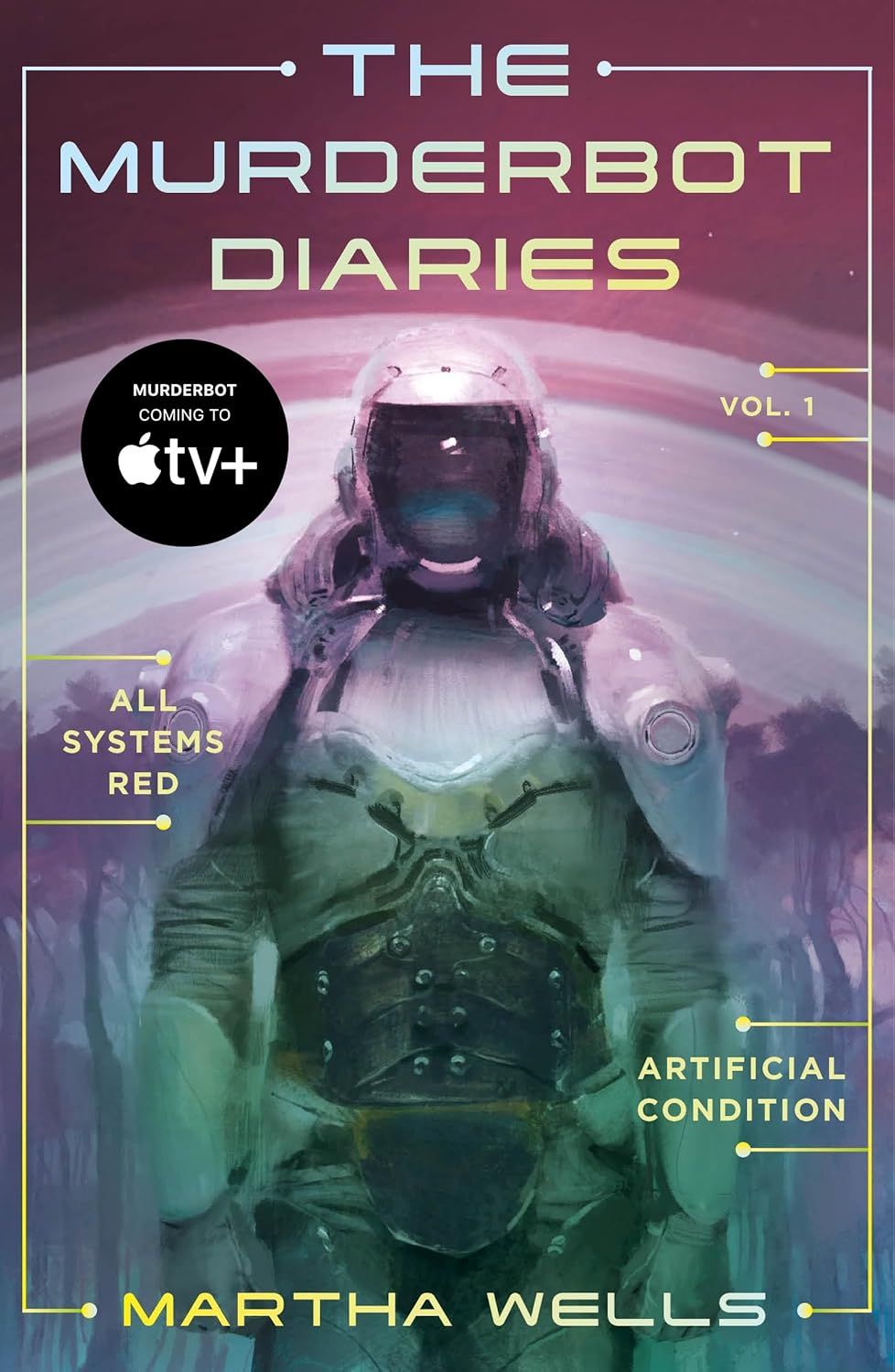 The Murderbot Diaries Vol. 1 (The Murderbot Diaries #1-2) by Martha Wells