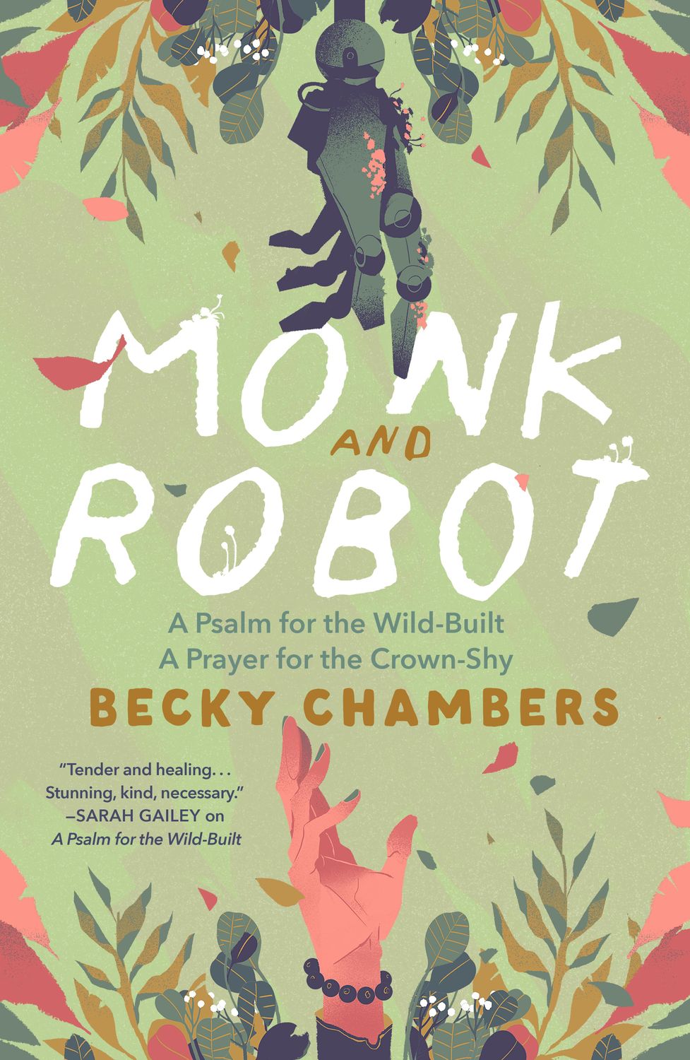 Monk and Robot (Monk and Robot #1-2) by Becky Chambers