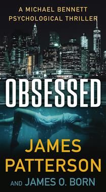 Obsessed (Michael Bennett #15) by James Patterson, James O. Born