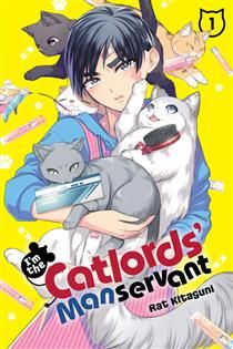I&#39;m the Catlords&#39; Manservant, Vol. 1 by Rat Kitaguni