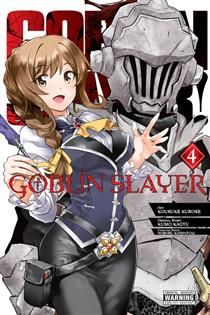 Goblin Slayer, Vol. 4 by Kumo Kagyu