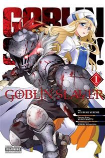Goblin Slayer, Vol. 1 by Kumo Kagyu