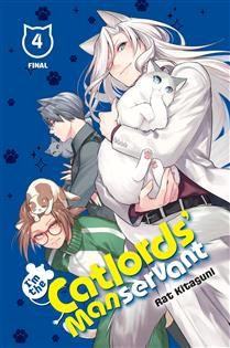 I&#39;m the Catlords&#39; Manservant, Vol. 4 by Rat Kitaguni