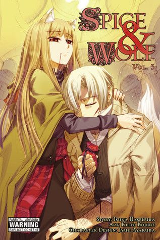 Spice &amp; Wolf, Vol. 3 by Isuna Hasekura, Ju Ayakura (Collaborator), Keito Koume