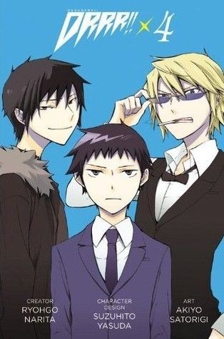 Durarara!!, Vol. 4 by Akiyo Satorigi, Ryohgo Narita, Suzuhito Yasuda