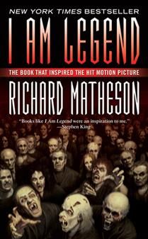 I Am Legend And Other Stories by Richard Matheson