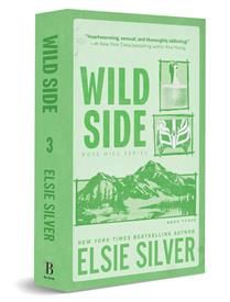 Wild Side (Rose Hill #3) by Elsie Silver