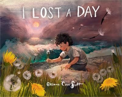 I Lost A Day by Briana Corr Scott