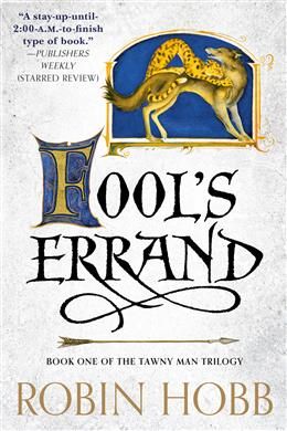 Fool's Errand (The Tawny Man #1) by Robin Hobb