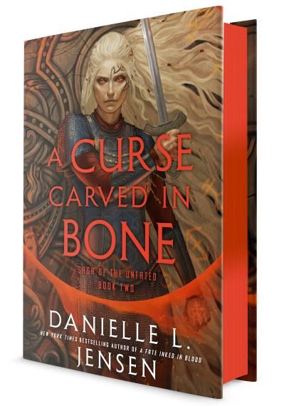 A Curse Carved in Bone (Saga of the Unfated #2) by Danielle L. Jensen