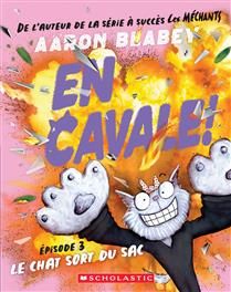 Le chat sort du sac (En cavale! #3) De Aaron Blabey