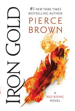 Iron Gold (Red Rising #4) by Pierce Brown