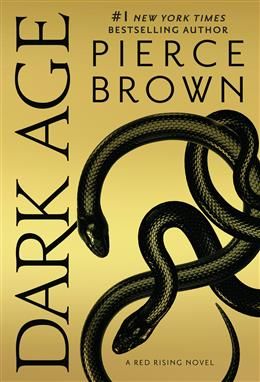 Dark Age (Red Rising #5) by Pierce Brown