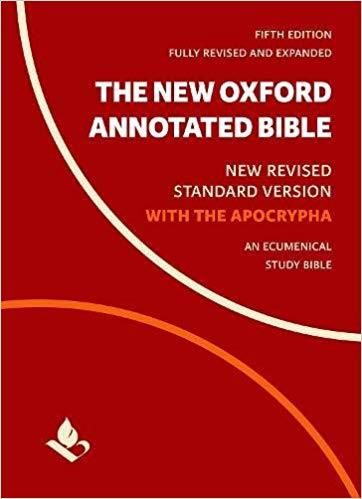 The New Oxford Annotated Bible with Apocrypha: New Revised Standard Version by Michael D. Coogan