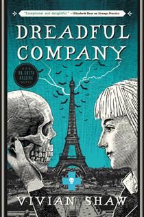 Dreadful Company (Dr. Greta Helsing #2) by Vivian Shaw