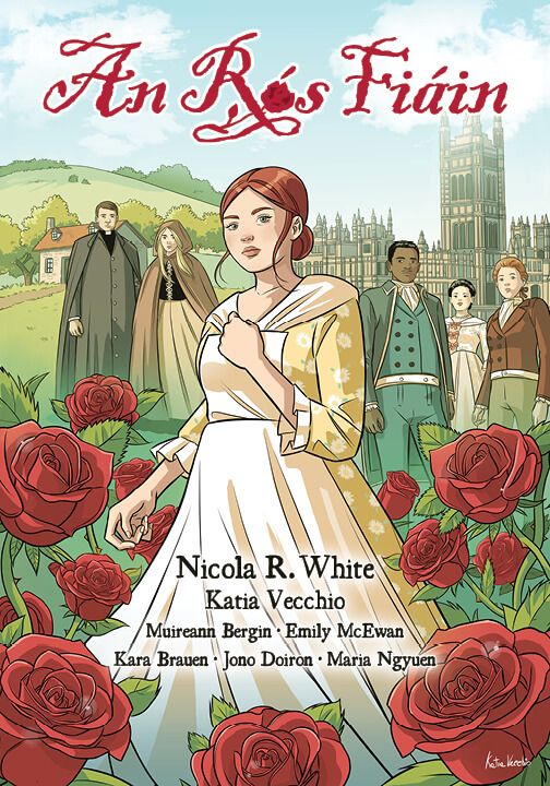 An Rós Fiáin by Nicola R. White, Muireann Bergin