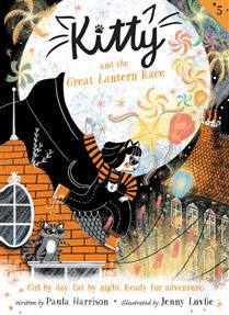 Kitty and the Great Lantern Race (Kitty #5) by Paula Harrison, Jenny Lovlie
