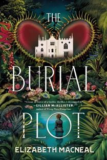The Burial Plot by Elizabeth Macneal