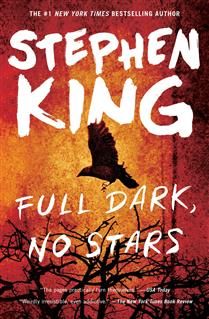 Full Dark, No Stars by Stephen King