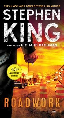 Roadwork by Stephen King