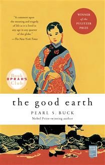 The Good Earth by Pearl S. Buck