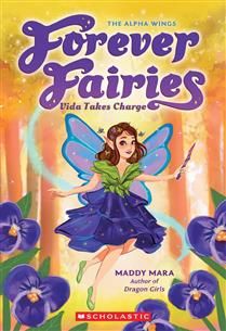 Vida Takes Charge (Forever Fairies #6) by Maddy Mara