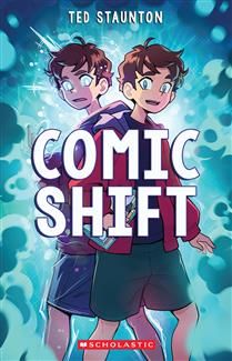 Comic Shift by Ted Staunton