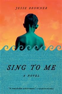 Sing to Me by Jesse Browner