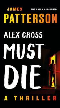Alex Cross Must Die (Alex Cross #29) by James Patterson